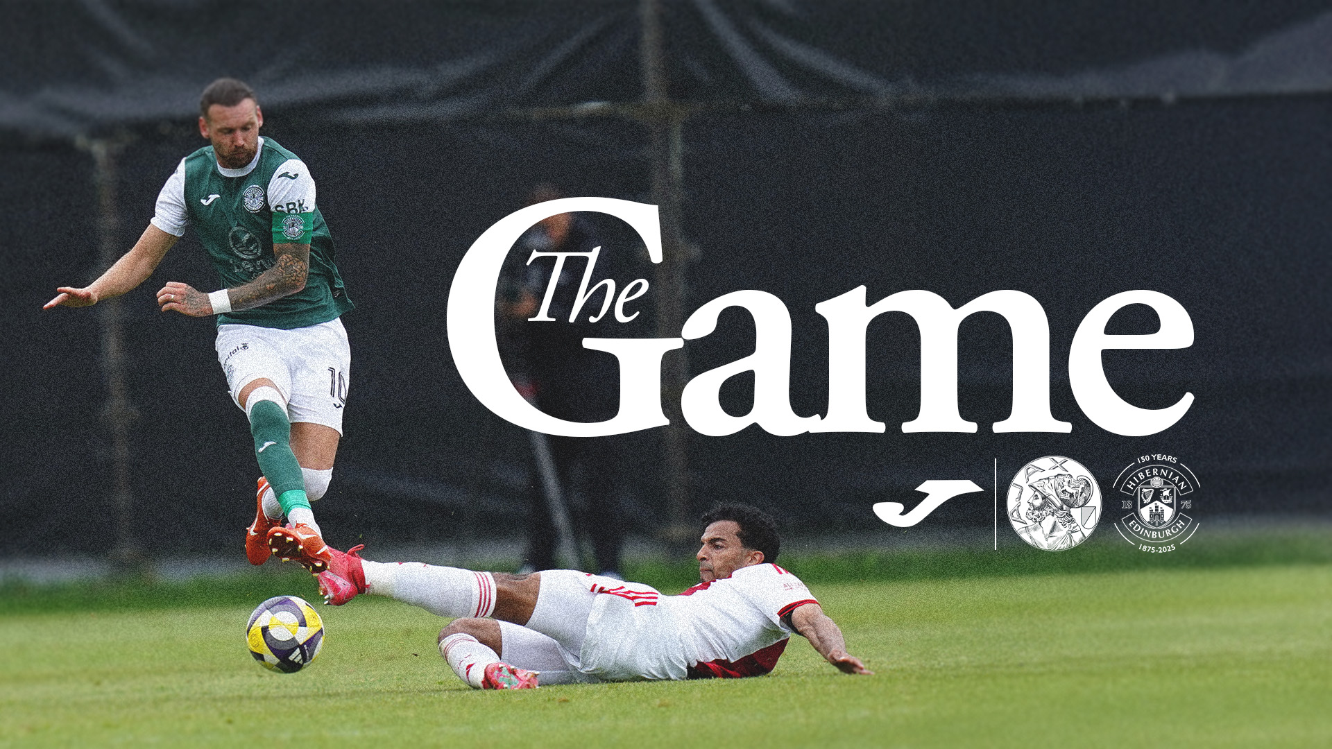 The Game: Ajax vs Hibs
